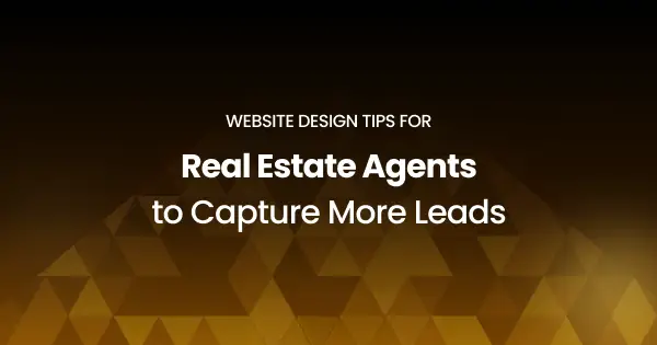 How Real Estate Agents Can Get More Leads With a Website